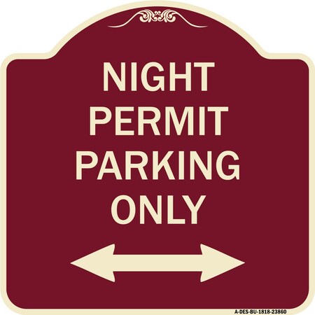 Signmission Night Permit Parking W/ Bi-Directional Arrow Heavy-Gauge Aluminum Sign, 18" x 18", BU-1818-23860 A-DES-BU-1818-23860